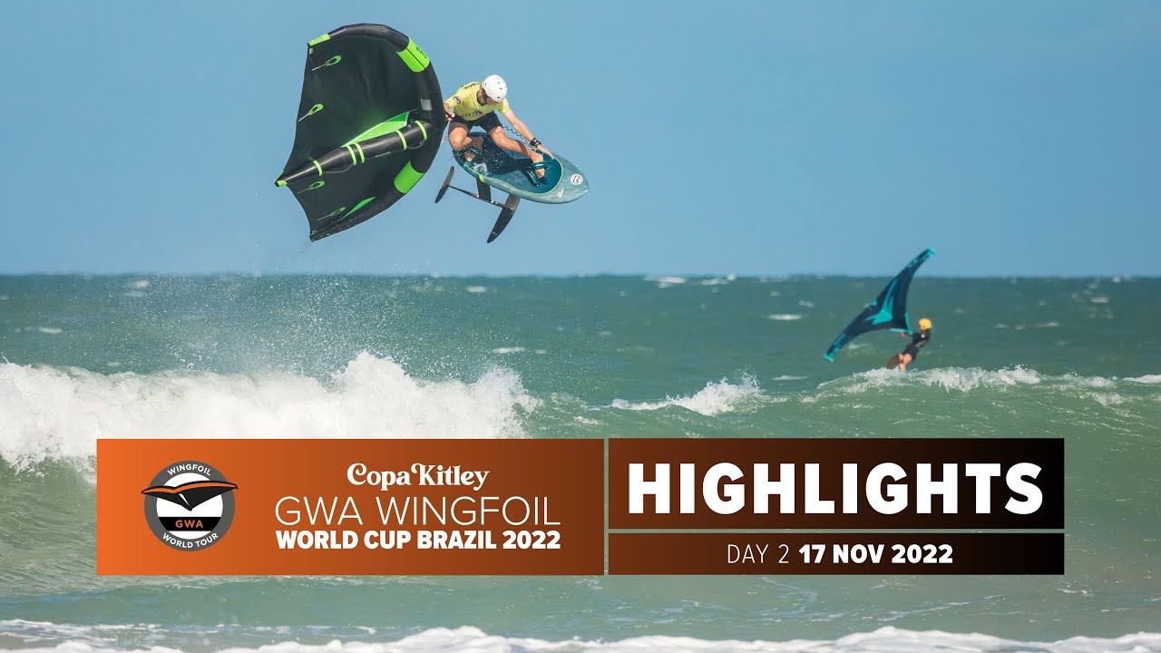 GWA Wingfoil World Tour Brazil 2022 | Day Two Highlights
