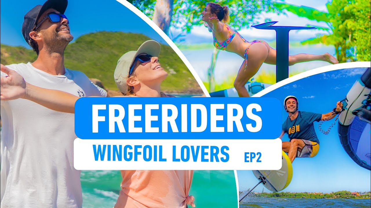 Freeriders Wingfoil Lovers – épisode 2 : pourquoi tout le monde s’y met ? Réponse avec Yann Rifflet et Leysa Perotti